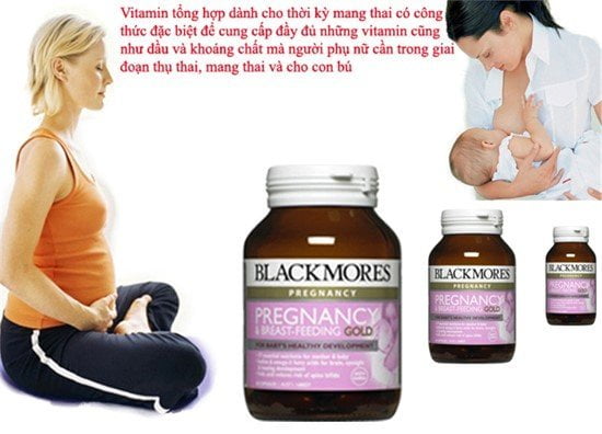 Vitamin Blackmores với nhiều công dụng hữu ích cho bà bầu